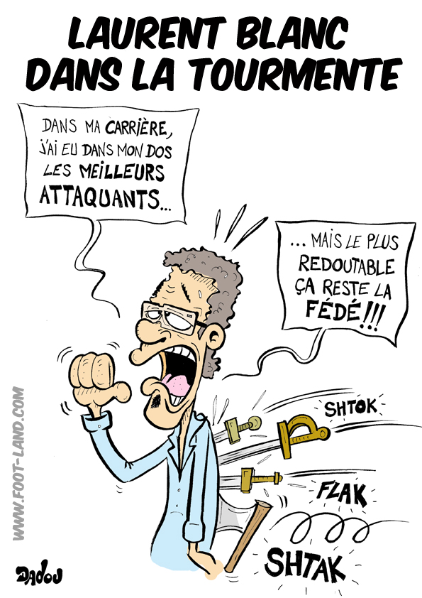 http://www.foot-land.com/caricatures/Laurent-Blanc-dans-la-tourmente-04-05-2011.jpg