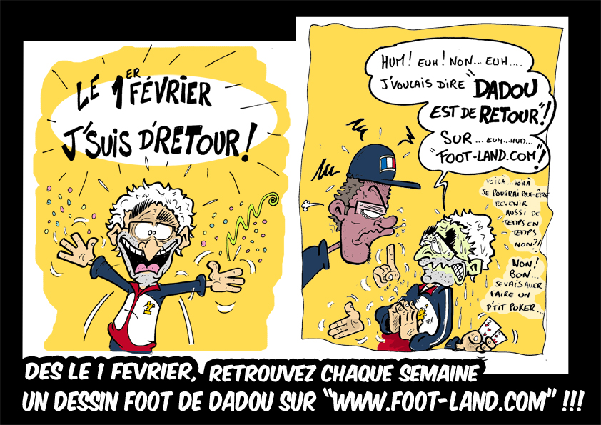 http://www.foot-land.com/caricatures/trailer-dadou-sur-foot-land-28-01-2011.jpg